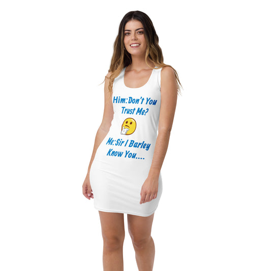 Trustworthy Dress